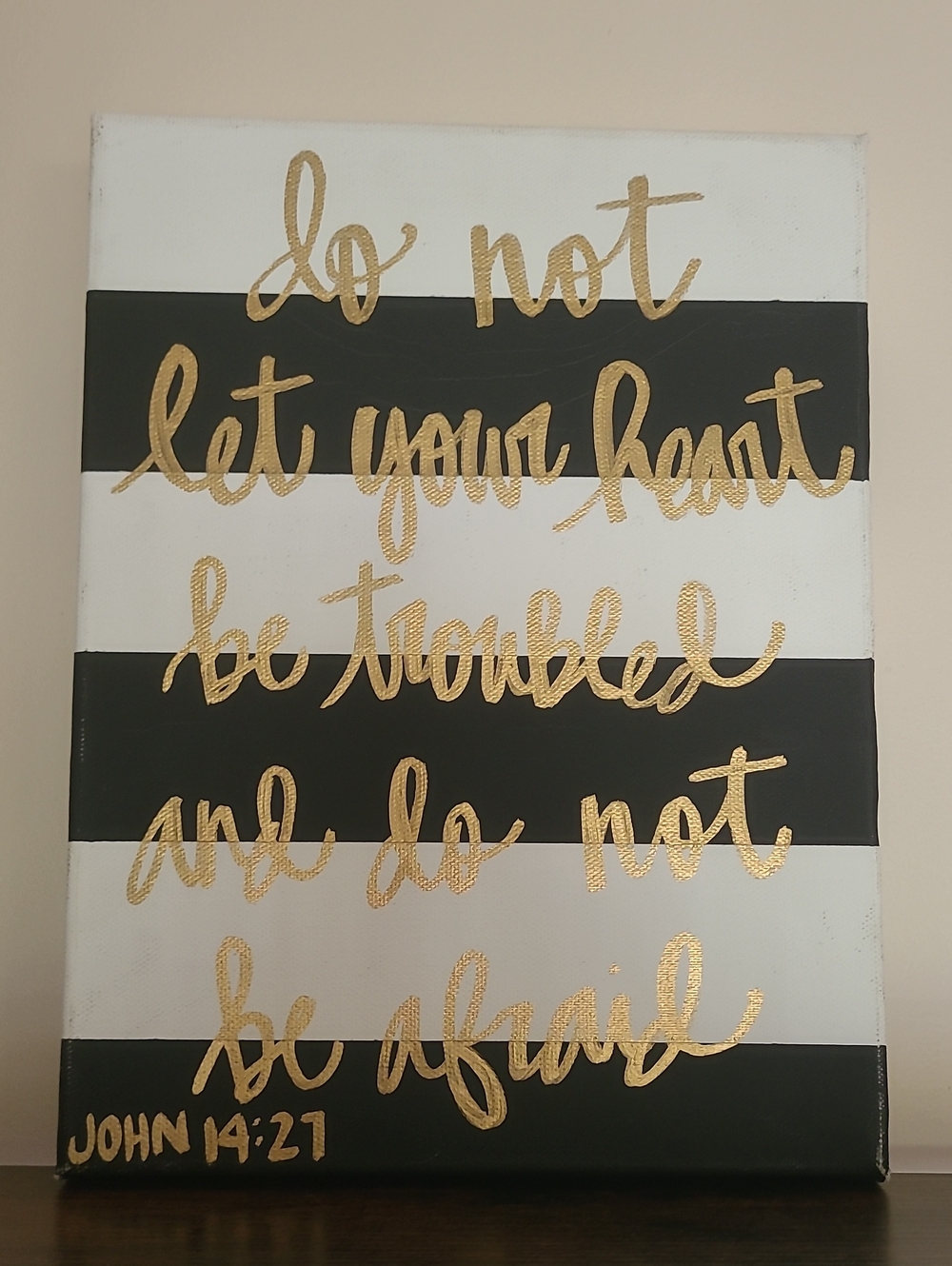 Do Not Be Afraid Gold Script Wall Art on Black and White Stripes